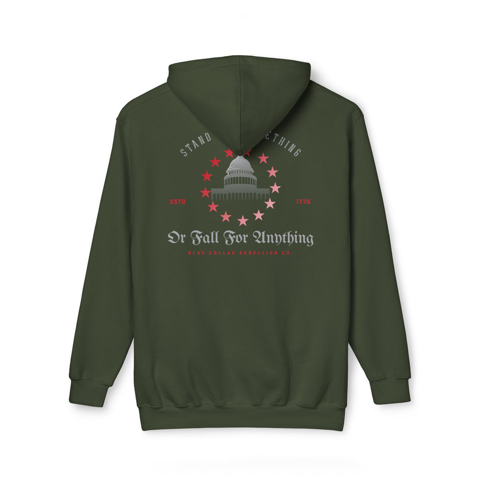 "Stand For Something Or Fall For Anything" Hoodie