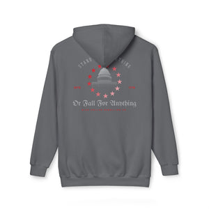 "Stand For Something Or Fall For Anything" Hoodie