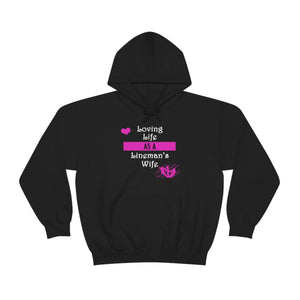 "Loving Life/Lineman's Wife" Hoodie