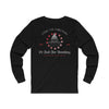 "Stand For Something Or Fall For Anything" Long Sleeve T-Shirt