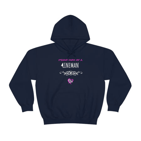 "Proud Mom of a Lineman" Hoodie