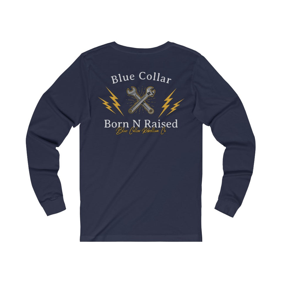 "Born N Raised"Blue Collar Long Sleeve T-Shirt