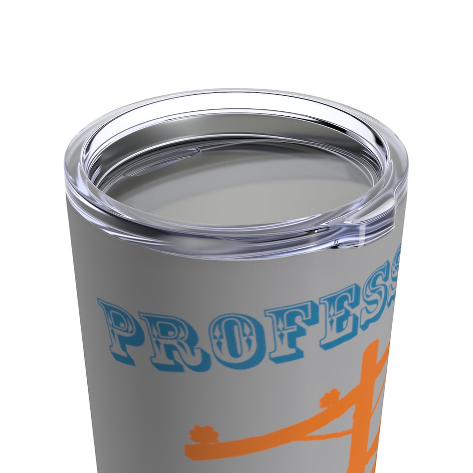 "Proffessional Hooker" Stainless Steel 20oz Tumbler