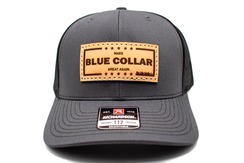 "Make Blue Collar Great Again" Leather Patch Richardson 112 Hat