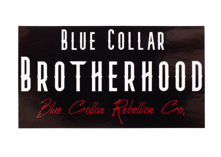 "Blue Collar Brotherhood Patch" 3x1.5" Sticker