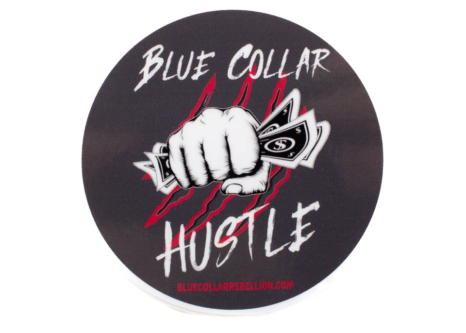 "Blue Collar Hustle" 2.5x2.5" Sticker