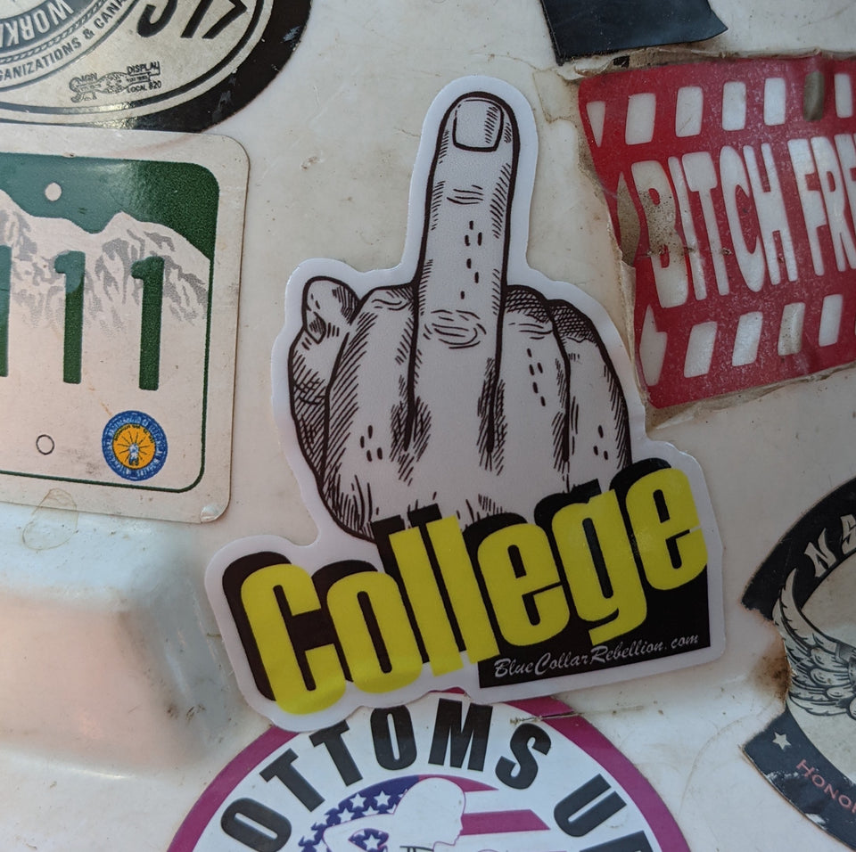 "F#ck College" 2x2.5" Sticker