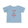 "My Daddy Still Plays With Trucks" 6-24 month T-Shirt