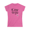 "Linewife" T-Shirt