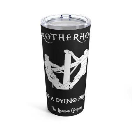 "Brotherhood Of A Dying Breed" Stainless Steel 20oz Tumbler