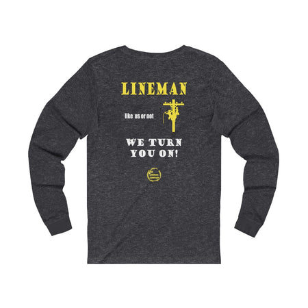 "We Turn You On" Long Sleeve T-Shirt (4 Colors)