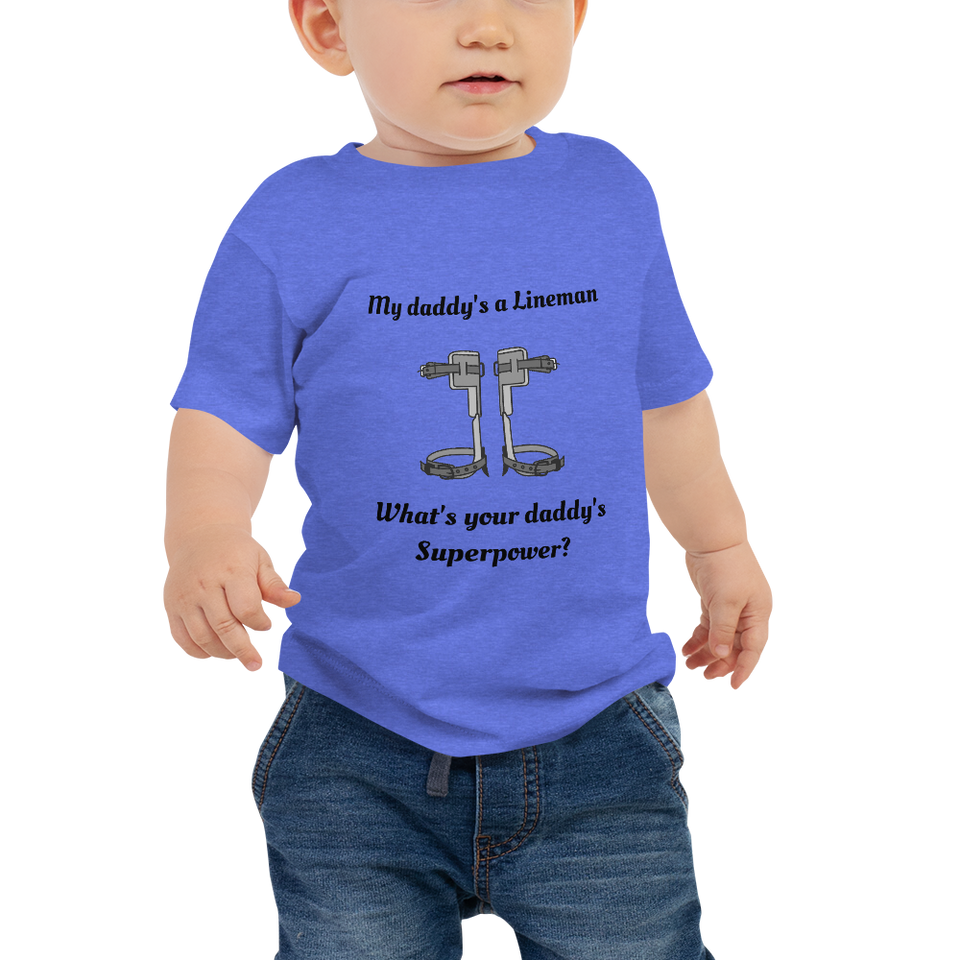 6-24 Month "What's Your Daddy's Superpower" T-Shirt