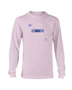 "Loving Life" Long Sleeve T-Shirt (12 Colors)