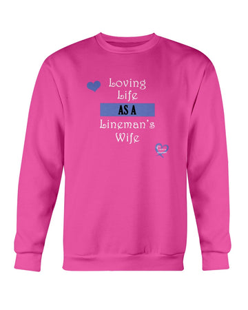 "Loving Life" Crewneck Sweatshirt (10 Colors)