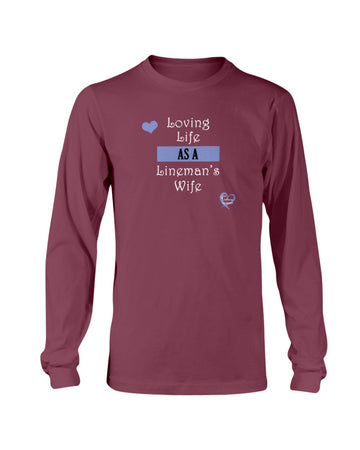 "Loving Life" Long Sleeve T-Shirt (12 Colors)