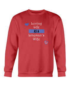 "Loving Life" Crewneck Sweatshirt (10 Colors)